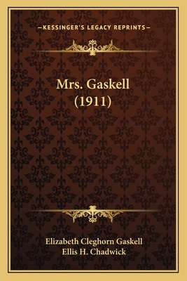 Mrs. Gaskell (1911) 1164133160 Book Cover