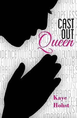 Cast Out Queen 0692548688 Book Cover