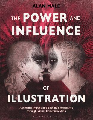The Power and Influence of Illustration: Achiev... 135002242X Book Cover