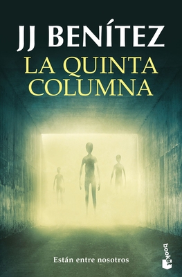 La Quinta Columna: Están Entre Nosotros / The F... [Spanish] 6070785770 Book Cover