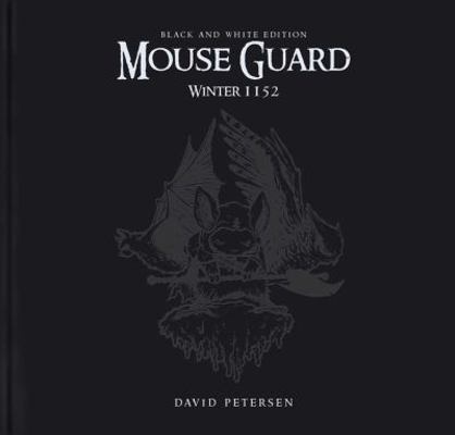 Mouse Guard Volume 2: Winter 1152 Black & White... 1932386815 Book Cover