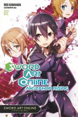 Sword Art Online 12 (Light Novel): Alicization ... 0316390453 Book Cover