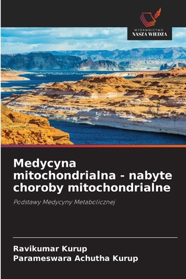 Medycyna mitochondrialna - nabyte choroby mitoc... [Polish] 6203251194 Book Cover