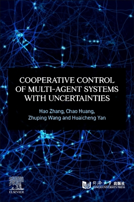Cooperative Control of Multi-Agent Systems with... 0443218595 Book Cover