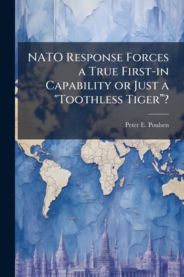NATO Response Forces a True First-in Capability... 1025077873 Book Cover