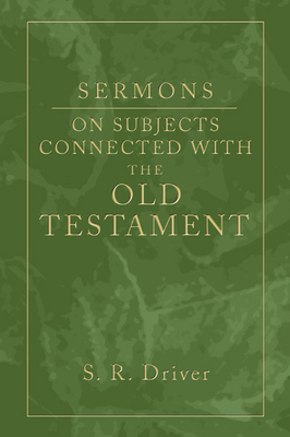 Sermons on Subjects Connected with the Old Test... 1597521760 Book Cover