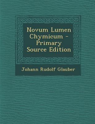 Novum Lumen Chymicum [Latin] 1287605427 Book Cover