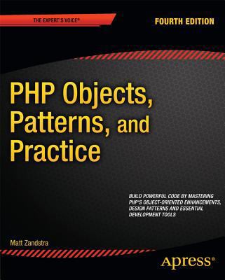 PHP Objects, Patterns, and Practice 1430260319 Book Cover