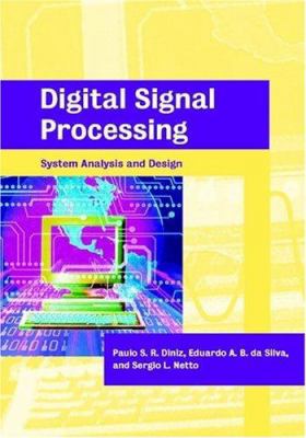 Digital Signal Processing: System Analysis and ... 0521781752 Book Cover