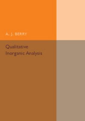 Qualitative Inorganic Analysis 1316509834 Book Cover