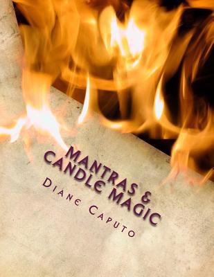 Mantras & Candle Magic 1546417575 Book Cover