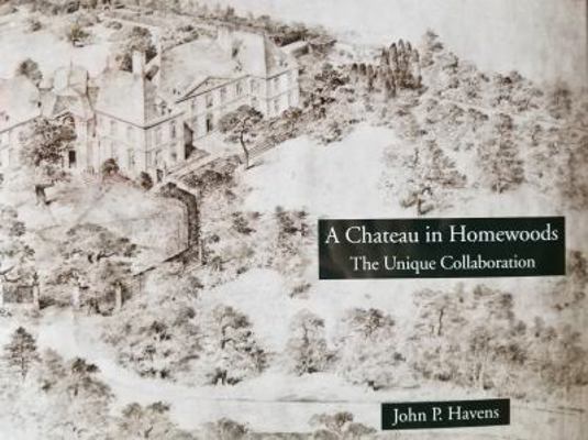 A Chateau in Homewoods The Unique Collaboration 0990906019 Book Cover