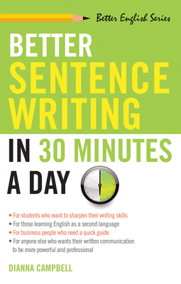 Better Sentence Writing in 30 Minutes a Day 1564142035 Book Cover