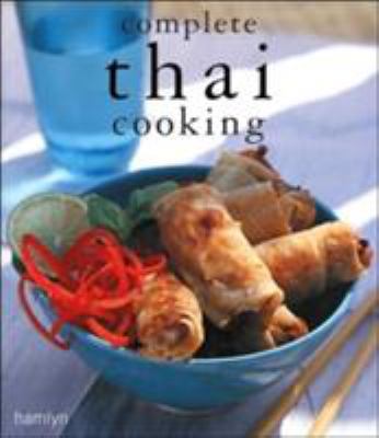 Complete Thai Cooking 060061574X Book Cover