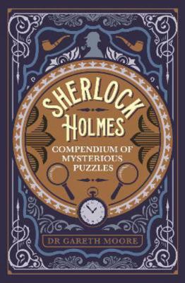 Sherlock Holmes Compendium of Mysterious Puzzles 1398811963 Book Cover