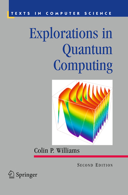 Explorations in Quantum Computing 1447168011 Book Cover