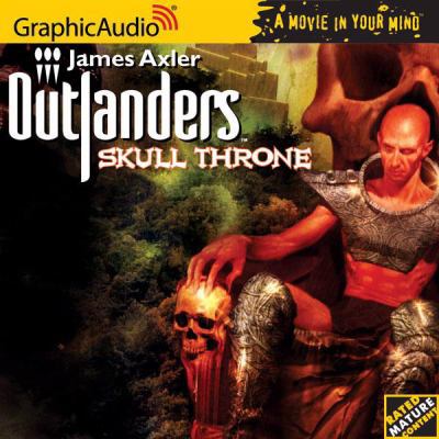 Outlanders # 41 - Skull Throne 1599503395 Book Cover