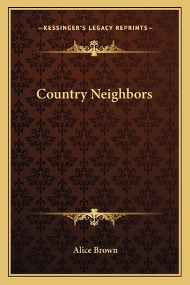 Country Neighbors 1163719811 Book Cover