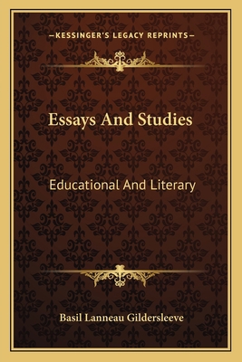 Essays and Studies: Educational and Literary 1163304999 Book Cover