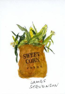 Sweet Corn 0688126472 Book Cover