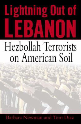 Lightning Out of Lebanon: Hezbollah Terrorists ... 0345475682 Book Cover