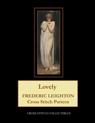 Lovely: Frederic Leighton B0942GPBNV Book Cover