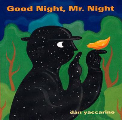 Good Night, Mr. Night 0152163867 Book Cover