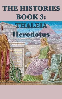 The Histories Book 3: Thaleia 1515427005 Book Cover