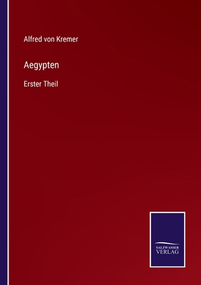 Aegypten: Erster Theil [German] 3375068727 Book Cover