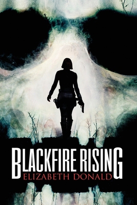 Blackfire Rising 164554334X Book Cover