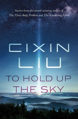 To Hold Up the Sky 1250306086 Book Cover