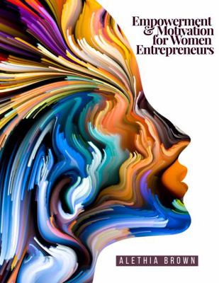 Paperback Empowerment & Motivation for Women Entrepreneurs Book