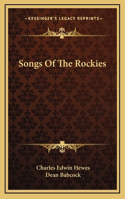 Songs of the Rockies 116385493X Book Cover