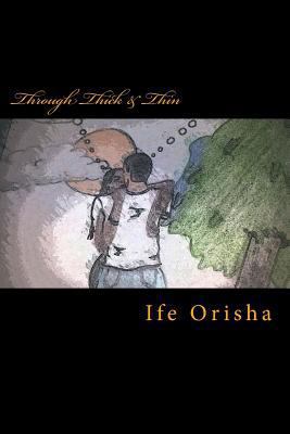Through Thick & Thin 1502870630 Book Cover