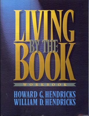 Living by the Book Workbook 080249532X Book Cover