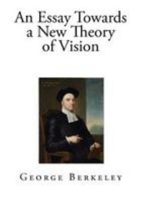 An Essay Towards a New Theory of Vision 1544752156 Book Cover