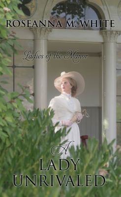 A Lady Unrivaled [Large Print] 1432839144 Book Cover