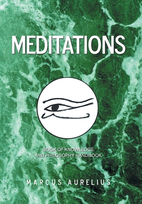Meditations: Book of Knowledge and Philosophy H... 1664160590 Book Cover