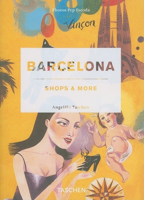 Barcelona: Shops & More 3836500558 Book Cover