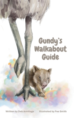 Gundy's Walkabout Guide 1764191900 Book Cover