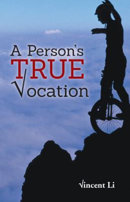 A Person's True Vocation 1482899140 Book Cover