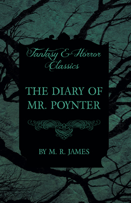 The Diary of Mr. Poynter (Fantasy and Horror Cl... 1473305403 Book Cover