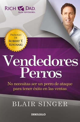 Vendedores Perros: No Necesitas Ser Un Perro de... [Spanish] 6073159226 Book Cover