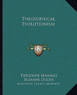 Theosophical Evolutionism 1162867000 Book Cover