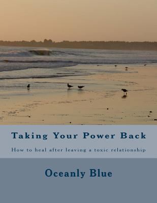 Taking Your Power Back: How to heal after leavi... 1501081691 Book Cover