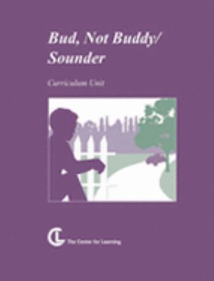 Bud, Not Buddy / Sounder (Curriculum Unit) 1560778083 Book Cover