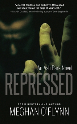 Repressed: An Ash Park Novel 099746514X Book Cover