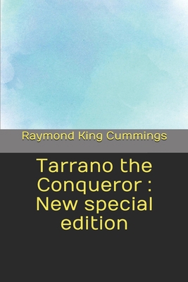 Tarrano the Conqueror: New special edition B08D55MZJT Book Cover