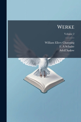 Werke; Volume 2 [German] 1248507223 Book Cover