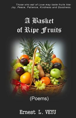 A Basket of Ripe Fruits 1512193747 Book Cover